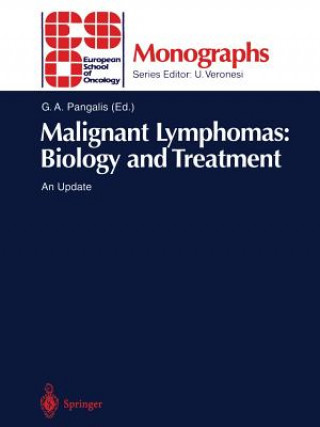 Carte Malignant Lymphomas: Biology and Treatment G. A. Pangalis