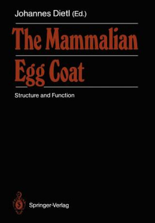 Kniha Mammalian Egg Coat Johannes Dietl