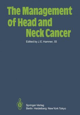 Книга Management of Head and Neck Cancer J. E. Iii. Hamner
