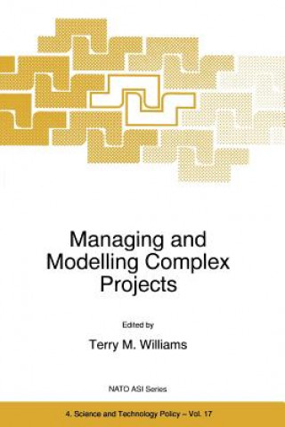 Kniha Managing and Modelling Complex Projects T. M. Williams