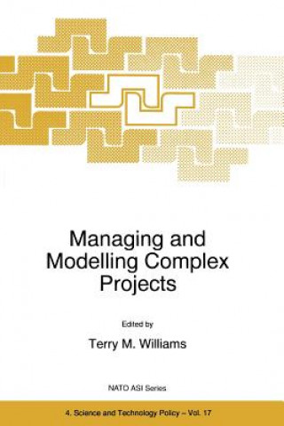 Könyv Managing and Modelling Complex Projects T. M. Williams