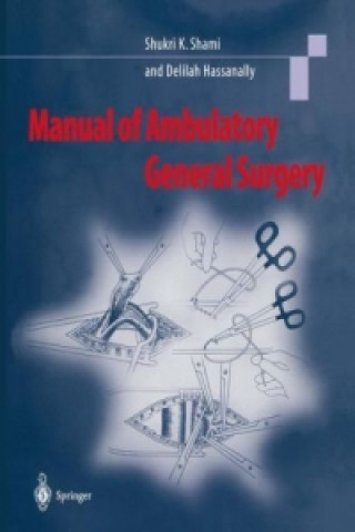 Livre Manual of Ambulatory General Surgery Delilah A. Hassanally