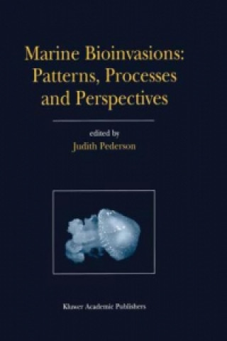 Buch Marine Bioinvasions: Patterns, Processes and Perspectives Judith Pederson