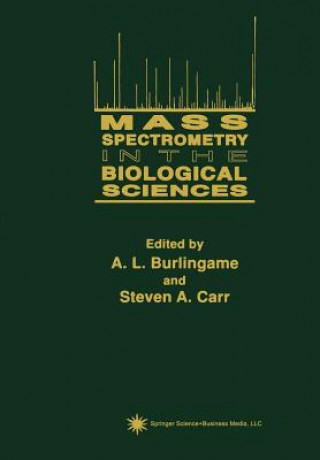 Book Mass Spectrometry in the Biological Sciences A. L. Burlingame