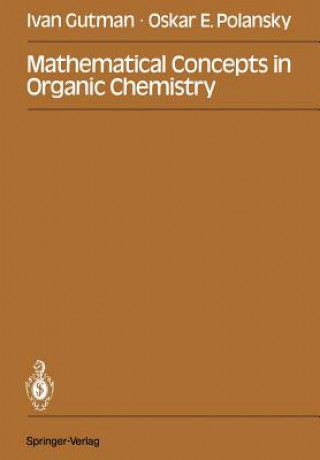 Carte Mathematical Concepts in Organic Chemistry Oskar E. Polansky