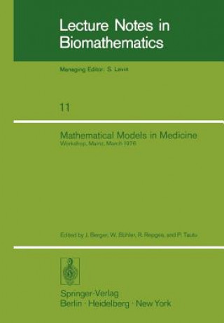 Libro Mathematical Models in Medicine J. Berger