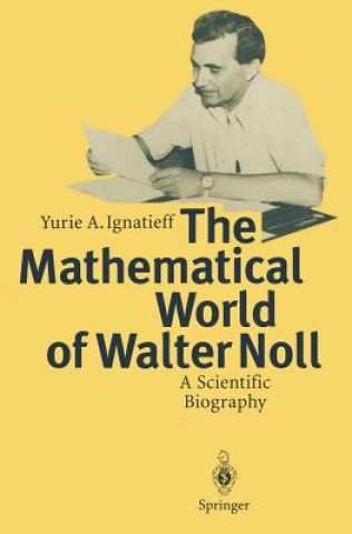 Книга Mathematical World of Walter Noll Yurie A. Ignatieff