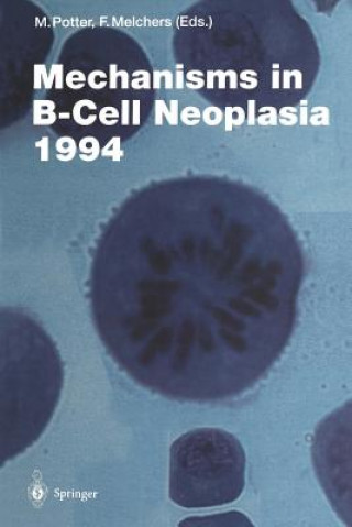 Książka Mechanisms in B-Cell Neoplasia 1994 Fritz Melchers