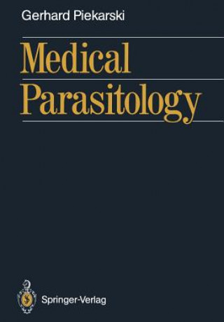 Könyv Medical Parasitology Gerhard Piekarski