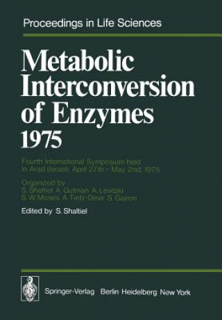 Książka Metabolic Interconversion of Enzymes 1975 S. Shaltiel