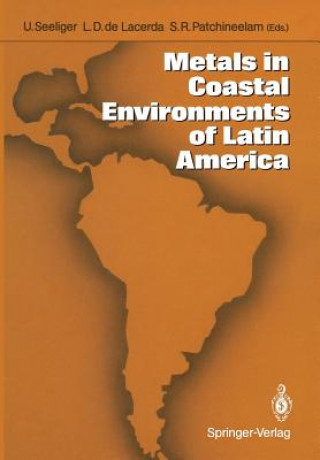 Carte Metals in Coastal Environments of Latin America Luiz D. de Lacerda