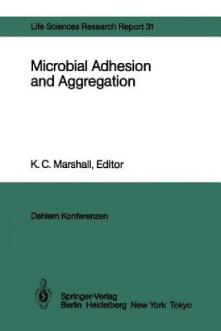 Kniha Microbial Adhesion and Aggregation G. B. Calleja