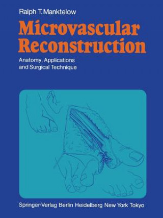 Kniha Microvascular Reconstruction Ralph T. Manktelow