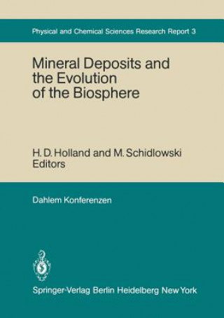 Könyv Mineral Deposits and the Evolution of the Biosphere C.E. Junge