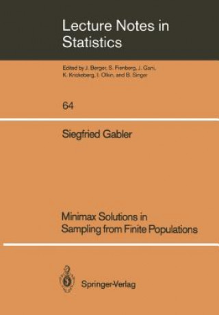 Książka Minimax Solutions in Sampling from Finite Populations Siegfried Gabler