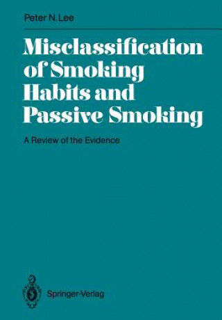 Livre Misclassification of Smoking Habits and Passive Smoking P.N. Lee