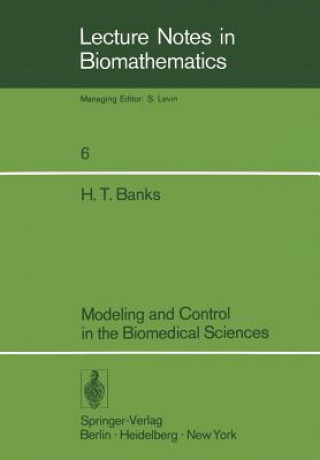 Könyv Modeling and Control in the Biomedical Sciences H.T. Banks