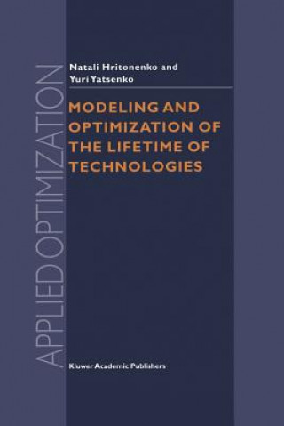 Kniha Modeling and Optimization of the Lifetime of Technologies Yuri P. Yatsenko