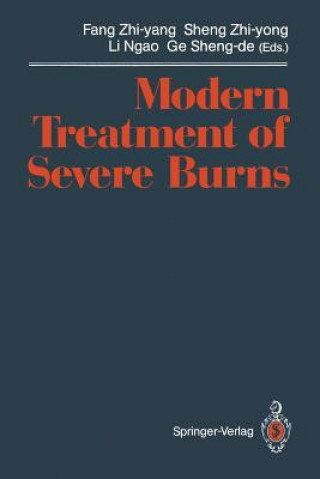 Carte Modern Treatment of Severe Burns Zhi-Yang Fang
