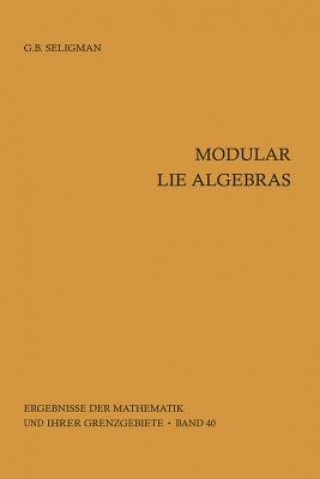 Carte Modular Lie Algebras George B. Seligman