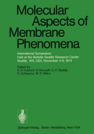 Kniha Molecular Aspects of Membrane Phenomena H. R. Kaback