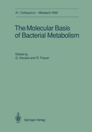 Kniha Molecular Basis of Bacterial Metabolism Günter Hauska