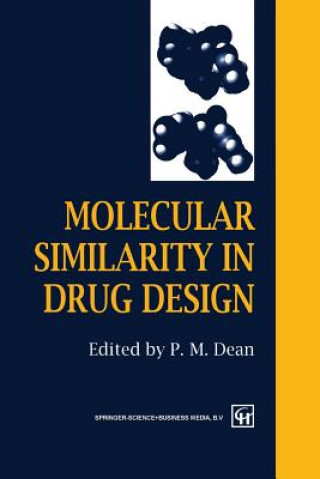 Carte Molecular Similarity in Drug Design P. M. Dean
