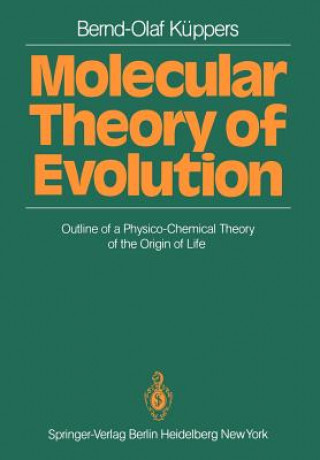 Książka Molecular Theory of Evolution Bernd Olaf Kuppers