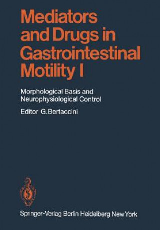 Kniha Mediators and Drugs in Gastrointestinal Motility I 