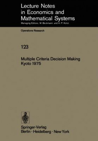 Kniha Multiple Criteria Decision Making Kyoto 1975 M. Zeleny