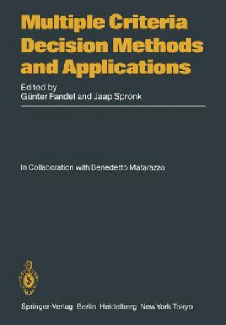 Carte Multiple Criteria Decision Methods and Applications Günter Fandel