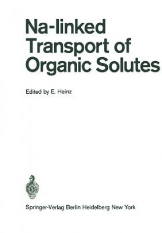 Kniha Na-linked Transport of Organic Solutes E. Heinz