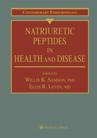 Könyv Natriuretic Peptides in Health and Disease Ellis Levin