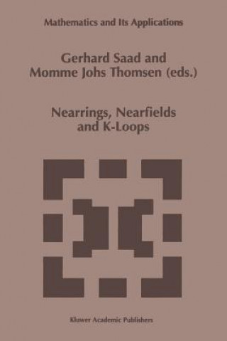 Buch Nearrings, Nearfields and K-Loops Gerhard Saad