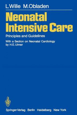 Kniha Neonatal Intensive Care Michael Obladen