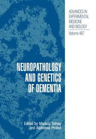 Kniha Neuropathology and Genetics of Dementia Alphonse Probst