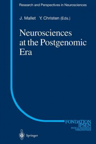 Könyv Neurosciences at the Postgenomic Era Jacques Mallet