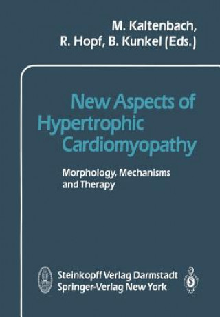 Knjiga New Aspects of Hypertrophic Cardiomyopathy M. Kaltenbach