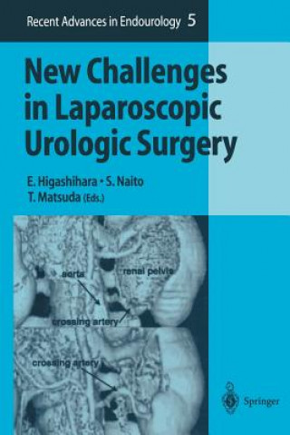 Kniha New Challenges in Laparoscopic Urologic Surgery E. Higashihara