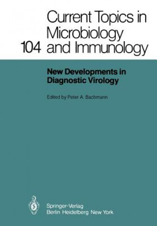 Carte New Developments in Diagnostic Virology Peter A. Bachmann