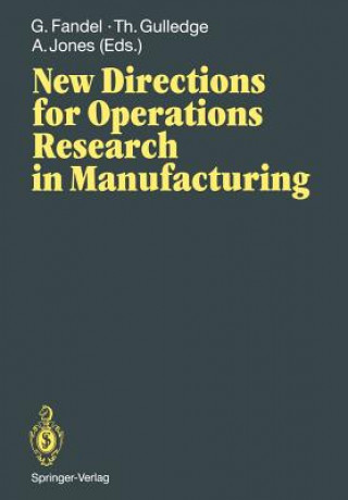 Carte New Directions for Operations Research in Manufacturing Günter Fandel