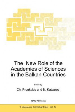 Knjiga New Role of the Academies of Sciences in the Balkan Countries Nikolaos Katsaros