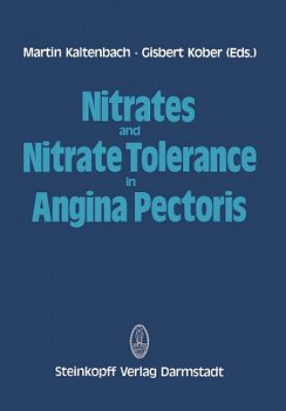 Könyv Nitrates and Nitrate Tolerance in Angina Pectoris M. Kaltenbach