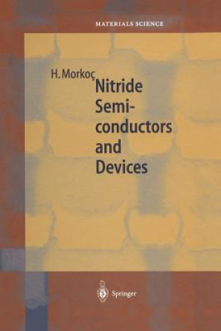 Könyv Nitride Semiconductors and Devices Hadis Morkoc