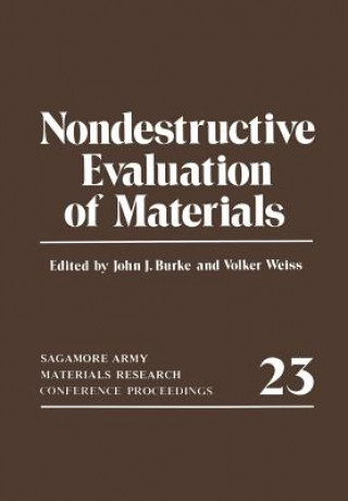 Könyv Nondestructive Evaluation of Materials John J. Burke