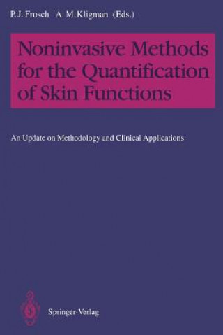 Carte Noninvasive Methods for the Quantification of Skin Functions Peter J. Frosch