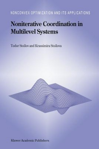 Książka Noniterative Coordination in Multilevel Systems Krassimira Stoilova