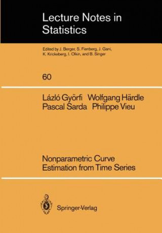 Книга Nonparametric Curve Estimation from Time Series Laszlo Gyorfi