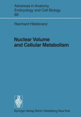 Книга Nuclear Volume and Cellular Metabolism R. Hildebrand