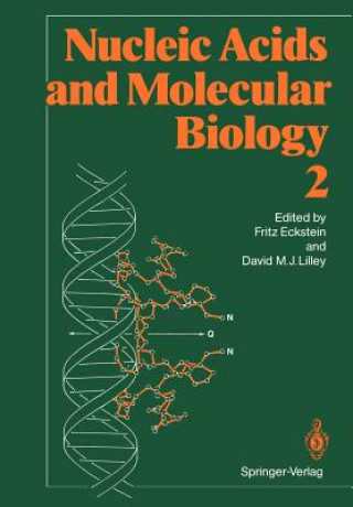 Knjiga Nucleic Acids and Molecular Biology David M. J. Lilley